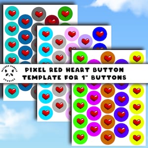 Pode incluir: Um modelo para botões de 2,54 cm com corações vermelhos pixelizados em fundos coloridos. O design inclui círculos em verde-azulado, azul, cinza, vermelho, verde, rosa, roxo, marrom e amarelo. O texto diz "Pixel Red Heart Button Template for 1" Buttons."