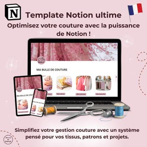Könnte beinhalten: Ein Laptop-Bildschirm zeigt eine Notion-Vorlage für Nähprojekte. Die Vorlage heißt "Ma Bulle de Couture" und enthält Abschnitte für Stoffe, Muster und Projekte. Der Laptop steht auf einem Tisch mit einer Schere, einer Garnrolle und einem Nähnadelkissen.