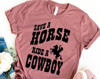 Sparen Sie eine Pferdefahrt ein Cowboy-Shirt, Western-T-Shirt, Country-Konzert-T-Shirt, Country-Grafik-T-Shirt, Cowgirl-T-Shirt, Cowboy-Shirt, Cowgirl-Shir