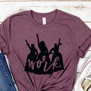 Mihamilton Schuyler Schwestern Arbeit, Alexander HAMILTON Shirt, American Musical Shirt, Girl Power Shirt, Rise Up Arbeitsshirt, Broadway Shirt