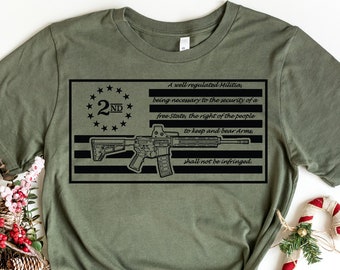 2nd Amendment Shirt, 2nd Amendment Gift, American Flag Shirt, USA Flag Shirt, Well Regulated Militia Shirt, Army Shirt, Military Shirt,