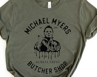 Michael Myers Butcher Shop Shirt, Halloween Shirt, Horror Movie Shirt, Horror Movie Gift, Friday The 13th, Horror Fan Gift, Horror Movie Fan