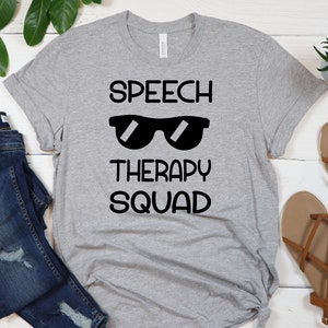 Speech Therapy Squad, Speech Therapy Shirt, Speech Language Pathologist, SLP Shirt, SLP Gift, Speech Pathologist Gift, Speech Therapist Gift