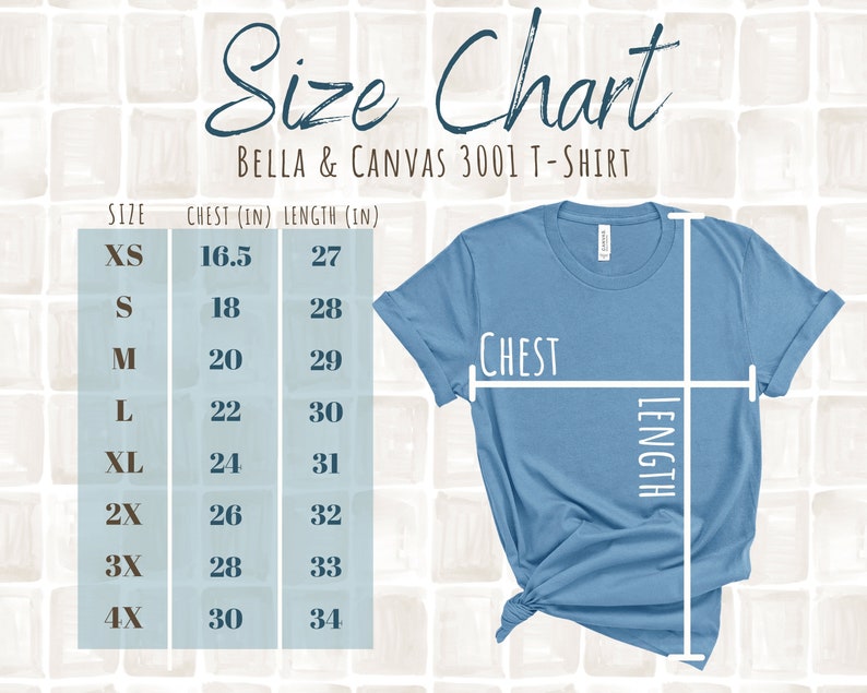 May include: Size chart for Bella + Canvas 3001 T-shirt, showing chest and length measurements in inches for sizes XS to 4X. The chart is on a white tiled background.