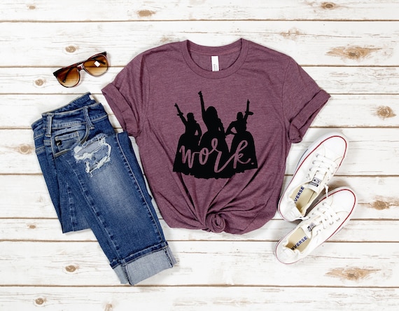 Hamilton Schuyler Sisters Work, Alexander Hamilton Shirt, American Musical Shirt, Girl Power Shirt, Rise Up Work Shirt, Broadway Shirt