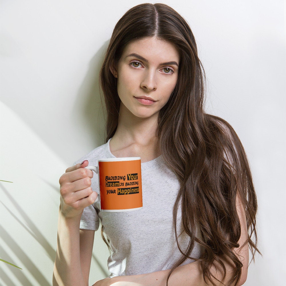 Orange Motivante Construire Votre Rêve, C'est Construire Bonheur Mug