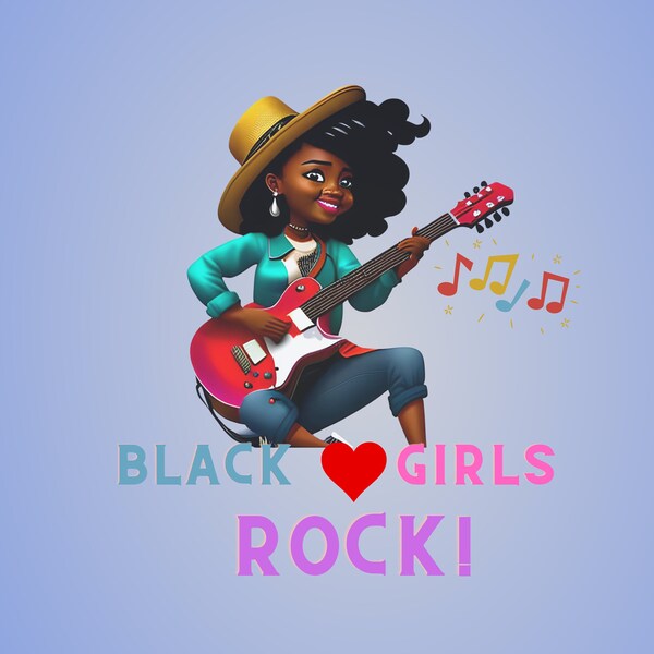 Black Girls Rock svg png digital files, Black Girls Inspiration, Black and Proud, Black Women Rock, Black History, Girl Power, svg png