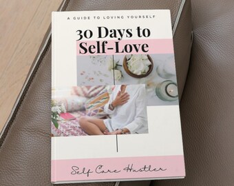 Self Love Journey: 30 Days to Self Love E-Book & Planner, Letter to Yourself, SelfCare Printable, Self Confidence, Self Love Healing E-Book