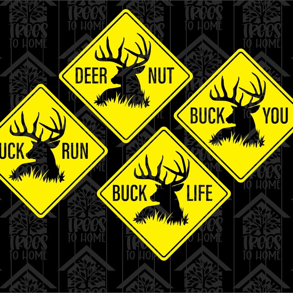 Whitetail Buck Road Sign - Buck You - Buck Life - Buck Run - Deer Nut - Deer Hunter - Deer Hunting  - Deer Rack - Deer Skull - SVG