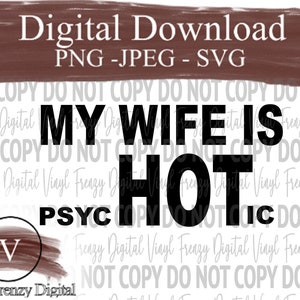 私の妻は精神異常者です デジタルダウンロード 面白いTシャツ svg | png | jpeg | クリカットシルエット用のかわいいファイル