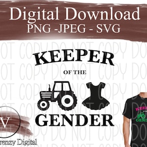 Keeper of the gender funny gender reveal digital design t shirt design digital download instant download