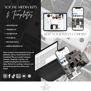 May include: A black and white graphic design with the text "Social Media Kits & Templates". The graphic features a laptop, a smartphone, and various social media icons. The text "Keep Your Feed's Cohesive" is also included.
