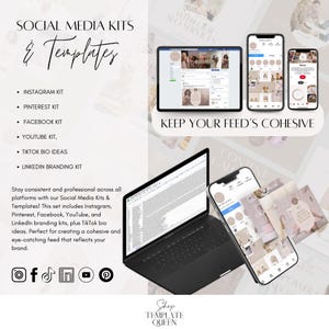 May include: A laptop computer with a social media feed displayed on the screen. The feed is organized into a grid of images and text. The text on the screen reads "Keep Your Feed's Cohesive". The laptop is surrounded by images of social media platforms, including Instagram, Pinterest, Facebook, YouTube, and TikTok. The text "Social Media Kits & Templates" is displayed at the top of the image. The text "Shop Template Queen" is displayed at the bottom of the image.