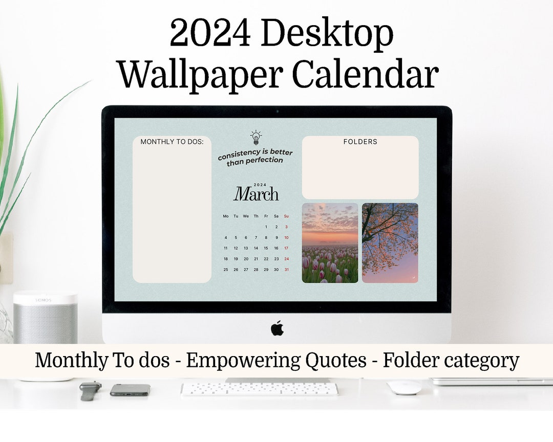 2024 Desktop Wallpaper Calendar, Motivational Quotes, Desktop Organiser