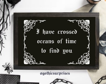 Gothic Love Quote Print: Dracula, Vampire, Gothic Valentine (5x7)