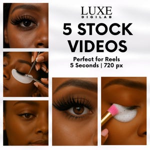 Op de afbeelding: Een digitale afbeelding met de tekst LUXE DIGILAB, 5 STOCK VIDEOS, Perfect for Reels en 5 Seconds | 720 px. De afbeelding toont vijf panelen met close-ups van oogmake-up applicatie, inclusief valse wimpers en reinigingsschuim.