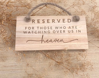 Reserved for Those in Heaven Wedding Memorial Sign In Loving Memory Wedding Tribute Memorial Chair Sign for Wedding Ceremony Reserved Seat