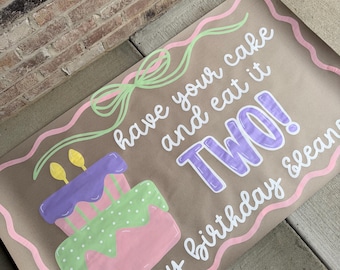 Custom Hand Painted Birthday Banner - Have Your Cake & Eat it TWO!