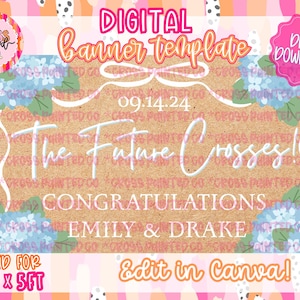 Puede incluir: Una plantilla de banner digital con un diseño floral, con el texto "The Future Crosses!" y "Felicidades Emily & Drake." El banner mide 91 cm x 152 cm y se puede editar en Canva.
