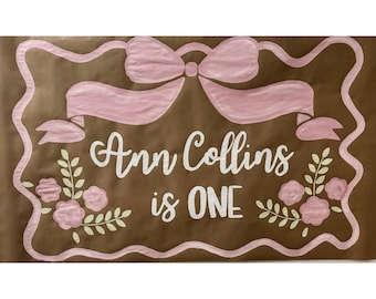 Custom Hand Painted Birthday Banner - Coquette Bow First Birthday