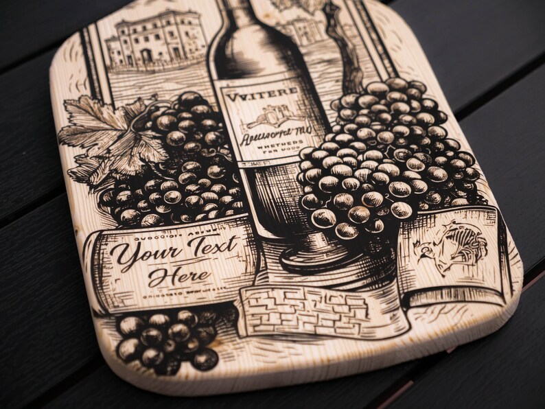 May include: A wooden cutting board with a black and white illustration of a wine bottle, grapes, and a building. The text "Your Text Here" is printed on the board.