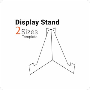Op de afbeelding: Een zwarte lijntekening van een displaystandaard-sjabloon met twee schuine poten en een centrale steun. De tekst "Display Stand" staat in het zwart en de tekst "2 Sizes Template" staat eronder met het cijfer 2 in het oranje.