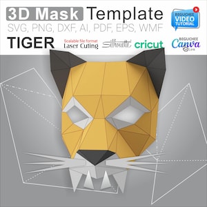 May include: A 3D papercraft mask template of a tiger's face. The template is designed for laser cutting and is compatible with Silhouette, Cricut, and Canva. The mask is made up of geometric shapes and has a yellow, black, and white color scheme.