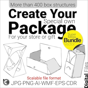 May include: Black and white line art illustrations of three different box structures. Text reads "Create Your Package" and "More than 400 box structures". Includes file format information: JPG, PNG, AI, WMF, EPS, CDR.