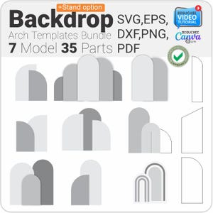 Puede incluir: Un conjunto de 7 plantillas de arco para crear fondos. Las plantillas son en gris y blanco e incluyen 35 piezas. Los formatos de archivo son SVG, EPS, DXF, PNG y PDF. El texto en la imagen dice "Backdrop Arch Templates Bundle 7 Model 35 Parts PDF".