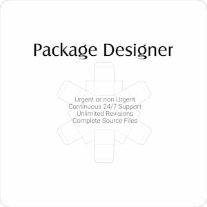 May include: A white graphic featuring the black text Package Designer at the top. Below is a thin black line drawing of a flat box template. Centered text reads: Urgent or non Urgent, Continuous 24/7 Support, Unlimited Revisions, Complete Source Files.