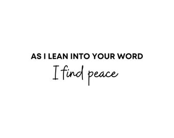I lean into your word- Inspirational quote, digital download, instant, art, jpg, svg