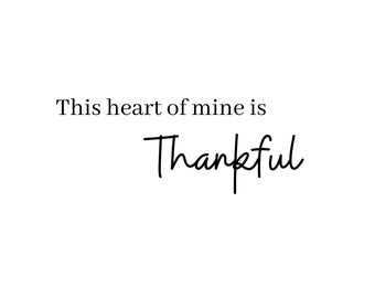 Thankful digital download, art, jpg, instant download, inspirational, svg