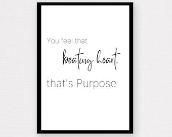 Purpose Inspirational Quote Print (Digital Download)