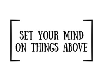 Pensez aux choses ci-dessus - Citation inspirante, téléchargement numérique, instantané, art, jpg, svg, impression