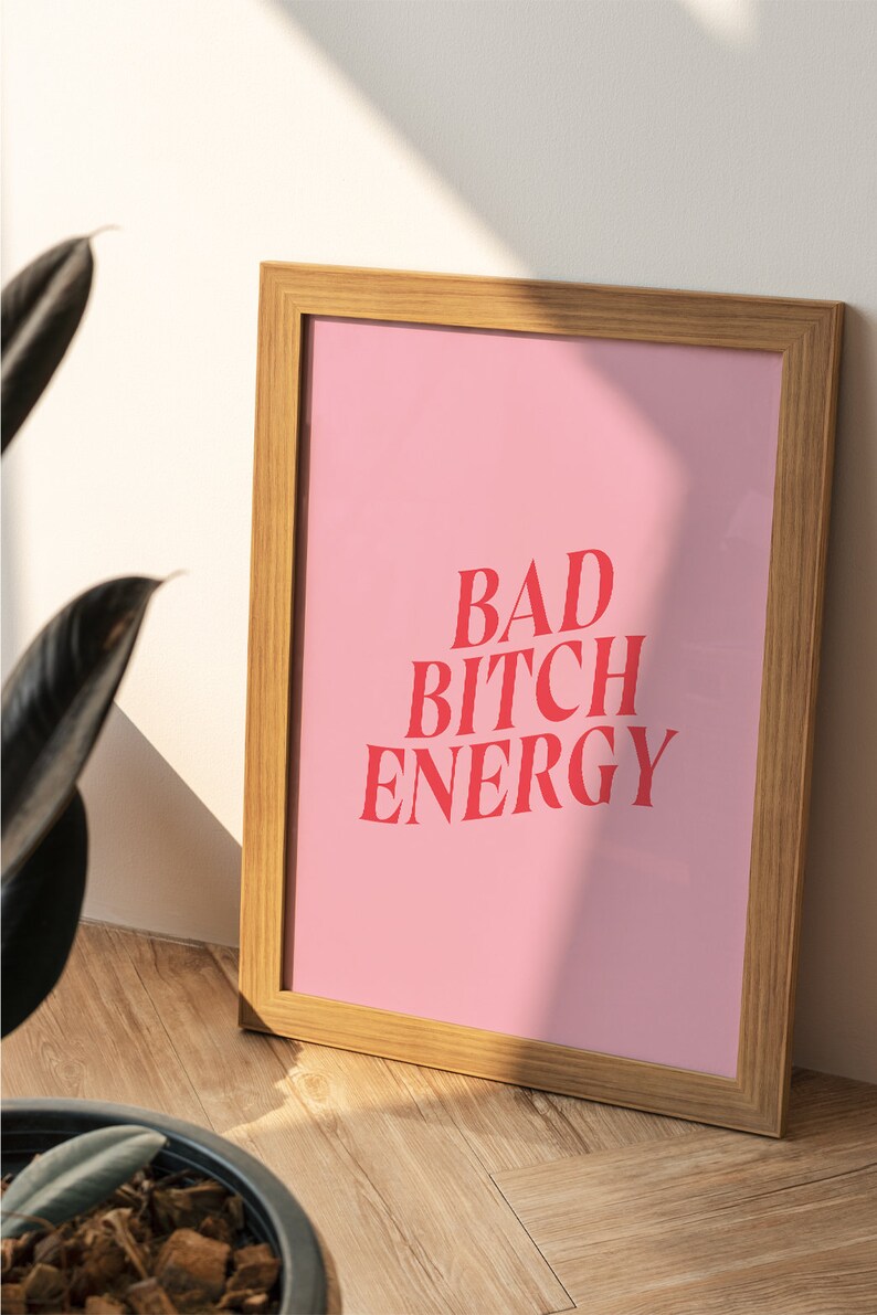 Bad Bitch Energy Printable Art Typography Wall Art Feminism | Etsy