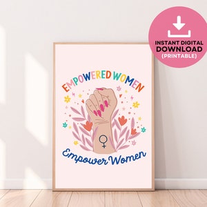 Empowered Women Empower Women Printable Wall Art, Feminism Art Print, Feminist Poster, Gift For Her, Feminist Decor