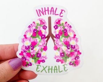 Inhale Exhale Vinyl Sticker, Deep Breath Sticker, Floral Lungs, Laptop Decal, Breathwork, Breathe, Flower Lungs, Spoonie, Wellness,Self-Care