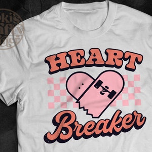 Heartbreaker Skateboard Valentines SVG PNG: Shirt Design (Digital Download)
