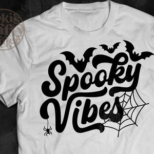 Spooky Vibes Svg Halloween Shirt Svg Fall Svg Trick or Treat Svg Halloween Quote Svg Halloween Gift Funny Fall Quote cut file