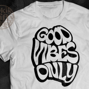 Good Vibes Only Svg: Retro Hippie Cut File (Digital Download)