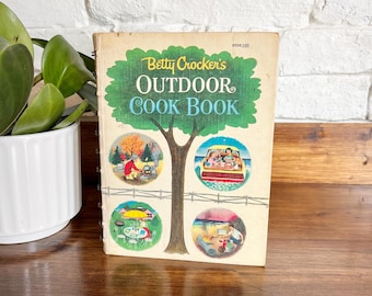 Vintage Betty Crocker’s Outdoor Cookbook - Retro Kitchen Decor - Vintage Recipe Books