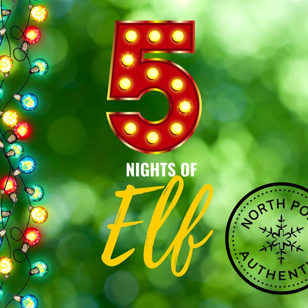Elf Kit: 5 Nights of Elf Games for Older Kids; Elf Scenes; Elf Antics; Elf Props; Elf Accessories
