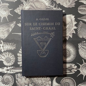 On the path to the Holy Grail, Antonin Gadal, 1977