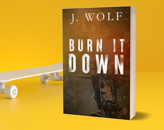 Burn it Down discreet paperback: signed copy