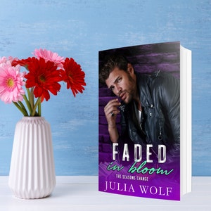 Faded in Bloom paperback