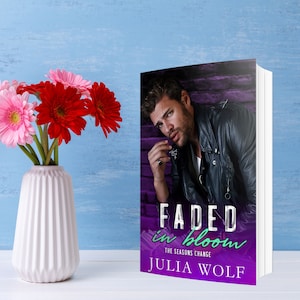 Faded in Bloom paperback