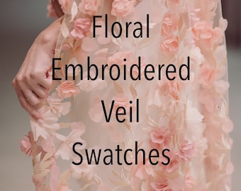 Floral embroidered tulle swatches, tulle samples for embroidered veils