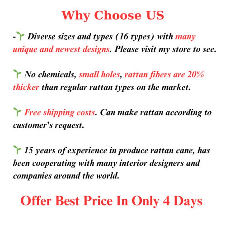 May include: White background with red and green text. The text reads "Why Choose US" followed by bullet points highlighting product features, including diverse sizes, unique designs, and 15 years of experience. The text also mentions rattan fibers.