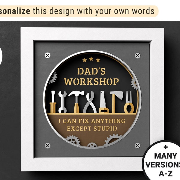 3D Dad's Workshop Shadow Box Aanpasbaar, ik kan alles repareren behalve dom, Fathers Day Day Shadow Box, bestanden voor Cricut met instructies