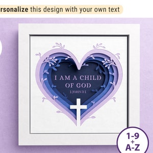 3D Child of God Heart Shadow Box, Christian Shadow Box, Religious Svg, Psalm Files For Cricut and Silhouette with Easy Instructions